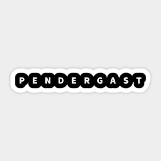 Pendergast fan Sticker